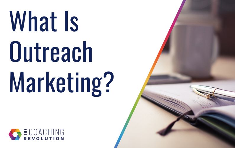 What Is Outreach Marketing?