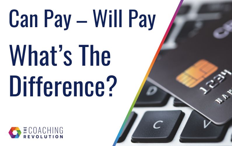 Can Pay – Will Pay, What’s The Difference?