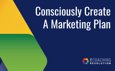 Consciously Create A Marketing Plan