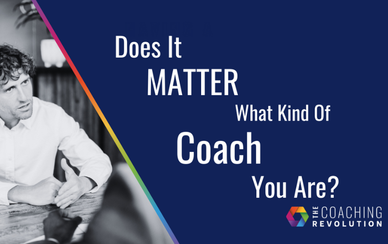 Does It Matter What Kind Of Coach You Are?