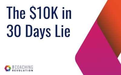 The $10K in 30 Days Lie