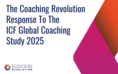 The Coaching Revolution Response To The ICF Global Coaching Study 2025