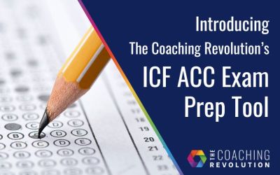 New! An ICF ACC Exam Prep Tool from The Coaching Revolution