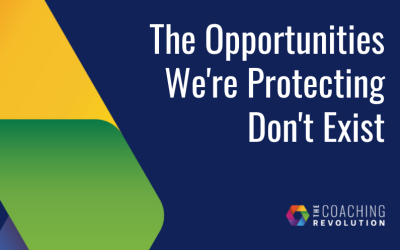 The Opportunities We’re Protecting Don’t Exist