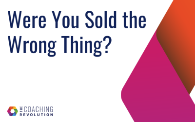 Were You Sold the Wrong Thing?